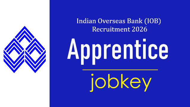 Indian Overseas Bank IOB Apprentices Online Form 2026-jobkey